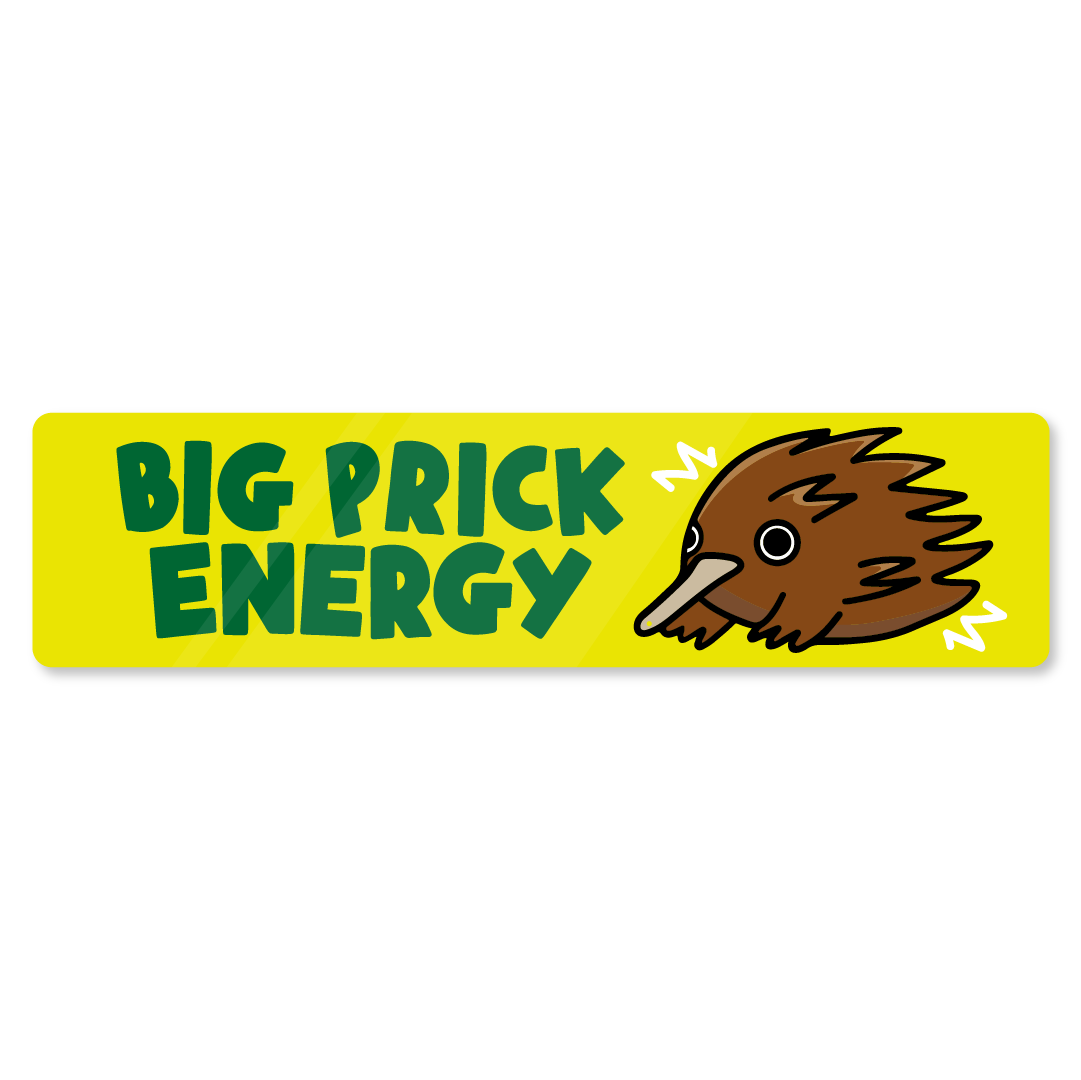'Big Prick Energy' Echidna Bumper Sticker