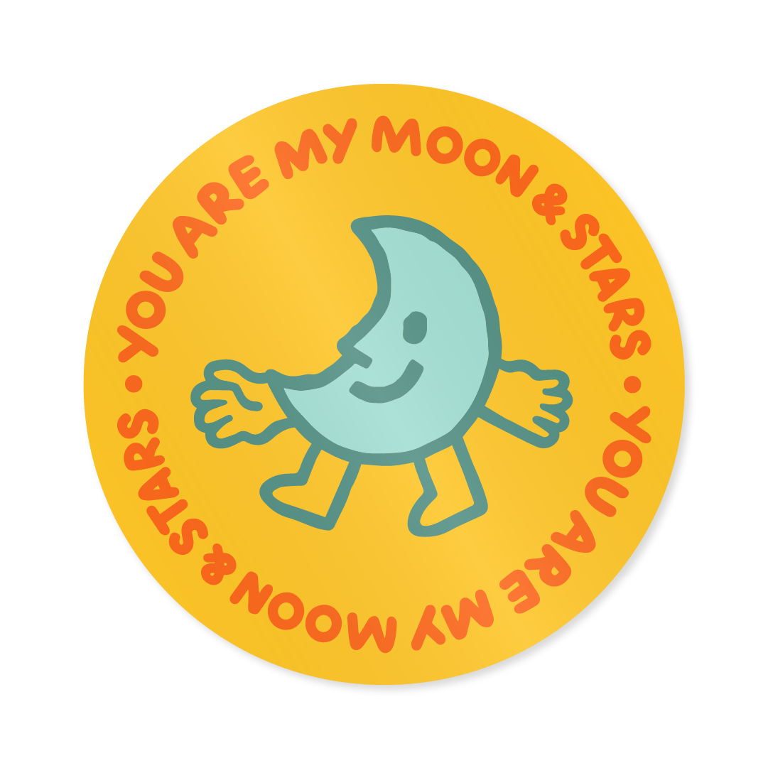 You Are My Moon & Stars Vinyl Sticker