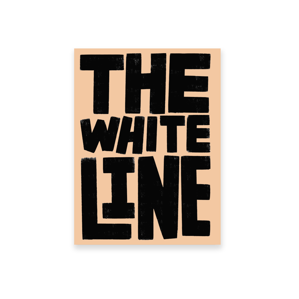 The Thin White Line Zine
